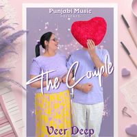 Veer Deep - The Couple