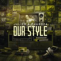 Juliëx and Tharoza - Our Style (Extended Mix)