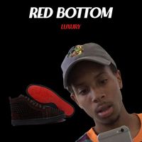 Luxury - Red Bottom (Explicit)