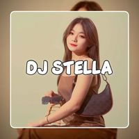 DJ Stella - DJ Tak Terganti