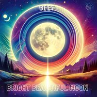 Beet - Bright Beautiful Moon