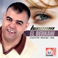 Hassan El Berkani - Chditte Rendez-vous