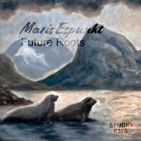 Maris Espunkt - Future Roots