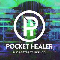 Pocket Healer - The Abstract Method