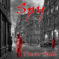 Trevor Hall - Spy