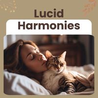 Positive Thinking Specialist - Lucid Harmonies: Dreamy Melodies for REM Sleep Escape
