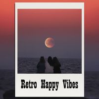 Various Artists - Retro Happy Vibes