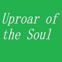 Jonah Gary Scanlan - Uproar of the Soul