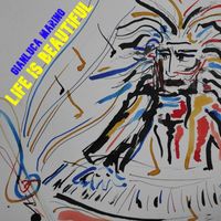 Gianluca Marino - Life is Beautiful (Instrumental)