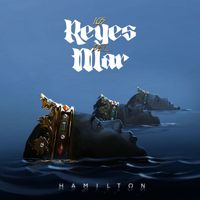 Hamilton - Los Reyes Del Mar
