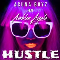 Acuna Boyz - Hustle