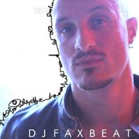 DJ Faxbeat - SEGUI CHI TI DICE SI (Explicit)