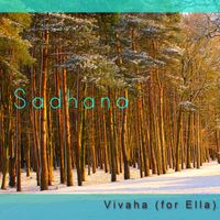 Sadhana - Vivaha (For Ella)