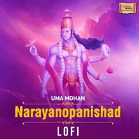 Uma Mohan - Narayanopanishad (LoFi)