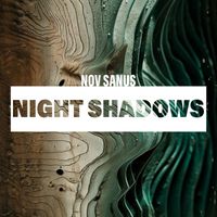 Nov Sanus - Night Shadows