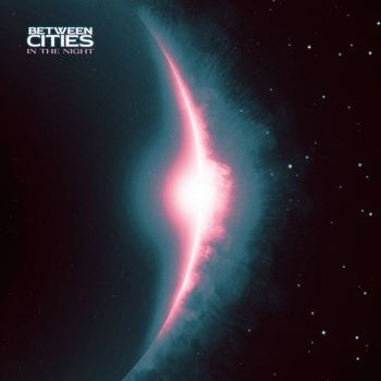Between Cities - In The Night