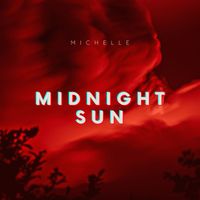 Michelle - Midnight Sun