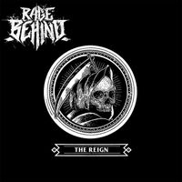 Rage Behind - The Reign (Explicit)