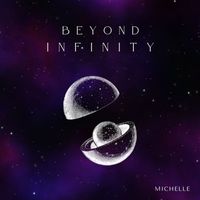 Michelle - Beyond Infinity