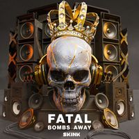 Bombs Away - Fatal