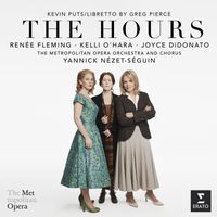 Renée Fleming, Kelli O'Hara, Joyce DiDonato, Metropolitan Opera Orchestra, Yannick Nézet-Séguin - Puts: The Hours (Live)