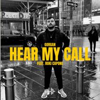 Gorgan - Hear My Call (feat. Roki Capone)