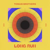 Tomasi Brothers - Long Run
