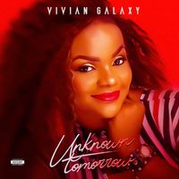 Vivian Galaxy - Unknown Tomorrow