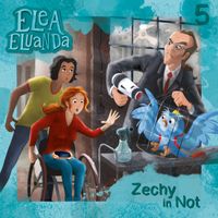 Elea Eluanda - Folge 5: Zechy in Not