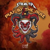 Stealth - Play By The Rule (Extended Mix)