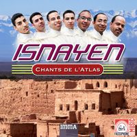 Isnayen - Chants De L'Atlas