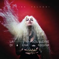 Romina Falconi - La solitudine di una regina