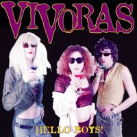 Vivoras - Hello Boys! (Explicit)