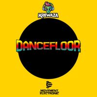 KREWAZA - Dancefloor (Explicit)