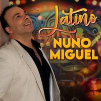 Nuno Miguel - Latino