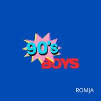 Romja - 90's Boys