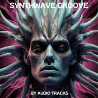AUDIO TRACKS - Synthwave Groove