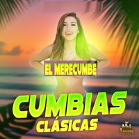 Cumbias Clasicas, Cumbias De Siempre - El Merecumbe