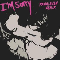 Elephant Heart - I'm Sorry (Remix)