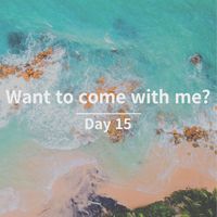 Ocean Trip - Want to come with me? Day 15