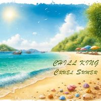 Chill King - Cruel Summer