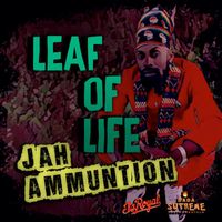 Leaf of Life - Jah Ammuniton