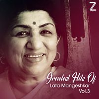 Lata Mangeshkar - Greatest Hits Of Lata Mangeshkar, Vol. 3