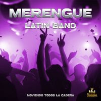 Merengue Latin Band, Merengues - Moviendo Todos La Cadera