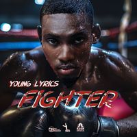 Young Lyrics - Fighter