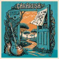Snails - Cărărușa