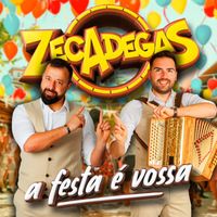 ZecAdegas - A Festa É Vossa
