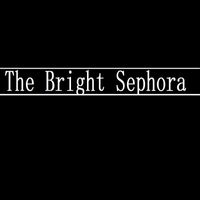 Valentin B. Bura - The Bright Sephora