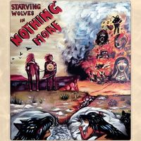 Starving Wolves - Nothing More