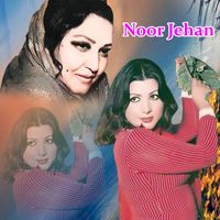 Noor Jehan - Aj Le Gayon Dil Mera